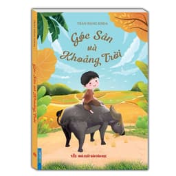 Thumbnail Sách - Góc Sân Và Khoảng Trời ( tùy chọn: bìa to, bìa nhỏ) 1