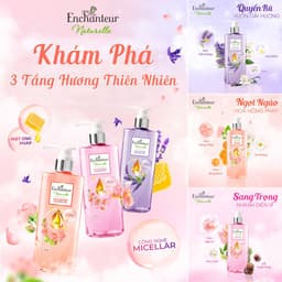 Thumbnail Sữa tắm dưỡng da thiên nhiên Pháp Enchanteur Naturelle hương hoa Lavender/Iris/ Rose cho làn da thơm mịn sức sống 510g 3