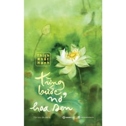 Thumbnail Sách - Từng bước nở hoa sen (TB 2024) - Thích Nhất Hạnh 4