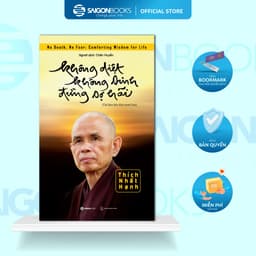 Thumbnail Sách - Không Diệt Không Sinh Đừng Sợ Hãi (Tái Bản) - Tác giả Thích Nhất Hạnh 2