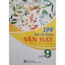 Thumbnail Sách - 199 Bài và Đoạn văn hay lớp 9 1