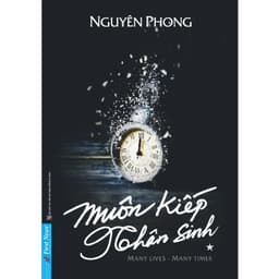 Thumbnail Sách - Muôn Kiếp Nhân Sinh Tập 1 - Nguyên Phong 2