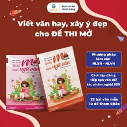 Thumbnail Sách Viết văn hay, xây ý đẹp cho ĐỀ THI MỞ - Nghị luận Xã hội, Nghị luận Văn học - Nhà sách Ôn luyện 1