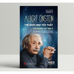 Thumbnail Sách Thế Giới Như Tôi Thấy (The World as I See It) - Albert Einstein 1