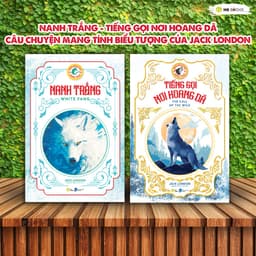 Thumbnail Sách song ngữ Tiếng Gọi Nơi Hoang Dã và Nanh Trắng tác giả Jack London, sách kinh điển HG Books 2
