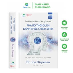 Thumbnail Sách Phá bỏ Thói Quen, Đánh Thức Chính Mình - Breaking the Habit of Being Yourself 2