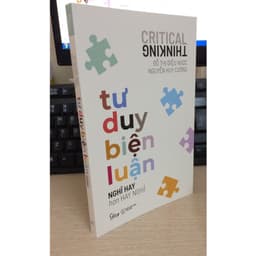 Thumbnail Sách - Tư duy biện luận - Nghĩ hay hơn hay nghĩ (Sống) 3