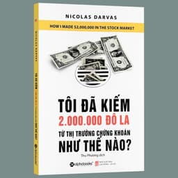 Thumbnail Sách - Tôi Đã Kiếm Được 2.000.000 Đô-la Từ Thị Trường Chứng Khoán Như Thế Nào (Alpha Books) 2