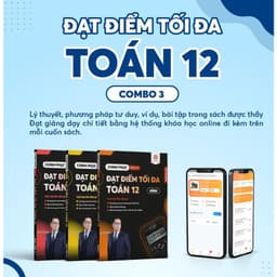 Thumbnail Combo 3 Cuốn Sách Chuyên Đề Môn Toán Ôn Thi THPT Đại Học 2025 - Biên Soạn bởi thầy Nguyễn Tiến Đạt 1