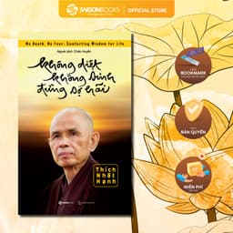 Thumbnail Sách - Không Diệt Không Sinh Đừng Sợ Hãi (Tái Bản) - Tác giả Thích Nhất Hạnh 1