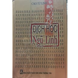 Thumbnail Sách - Dịch Học Ngũ Linh - NXB Văn Hóa Thông Tin 1