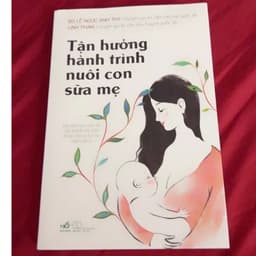 Thumbnail Sách Nhã Nam - Tận Hưởng Hành Trình Nuôi Con Sữa Mẹ (Kiến thức cha mẹ chăm, nuôi con thông thái) 2