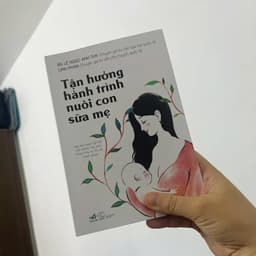 Thumbnail Sách Nhã Nam - Tận Hưởng Hành Trình Nuôi Con Sữa Mẹ (Kiến thức cha mẹ chăm, nuôi con thông thái) 3