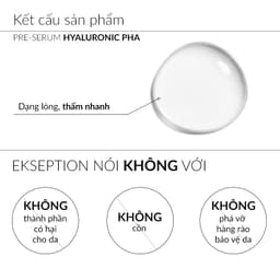 Thumbnail Pre-Serum Hyaluronic 2% PHA 5% EKSEPTION 75ml dưỡng ẩm da, giúp da sáng và căng mọng 3