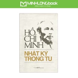 Thumbnail Sách: Nhật Ký Trong Tù - Hồ Chí Minh 1