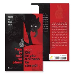 Thumbnail Sách Tâm Lý Học Tội Phạm - Khi Kẻ Yếu Trở Thành Kẻ Săn Mồi 2
