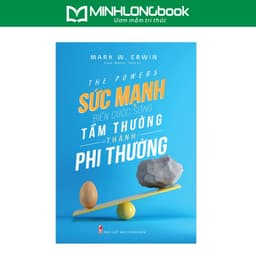 Thumbnail Sách: Sức Mạnh Biến Cuộc Sống Tầm Thường Thành Phi Thường 1