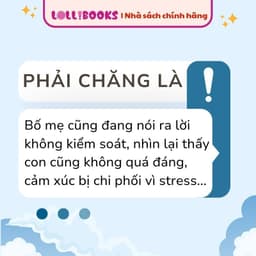 Thumbnail Sách ba mẹ tốt hơn người thầy tốt LOLLIBOOKS dạy cha mẹ giao tiếp không đòn roi, con hạnh phúc thông minh bìa cứng 3
