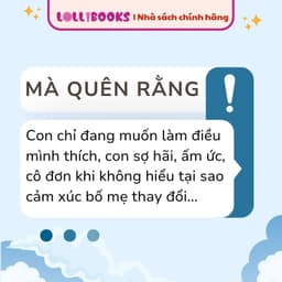 Thumbnail Sách ba mẹ tốt hơn người thầy tốt LOLLIBOOKS dạy cha mẹ giao tiếp không đòn roi, con hạnh phúc thông minh bìa cứng 4
