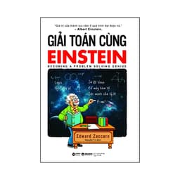 Thumbnail Sách - Giải toán cùng Einstein (Becoming a Problem Solving Genius - Edward Zaccaro) (Tái bản) 1