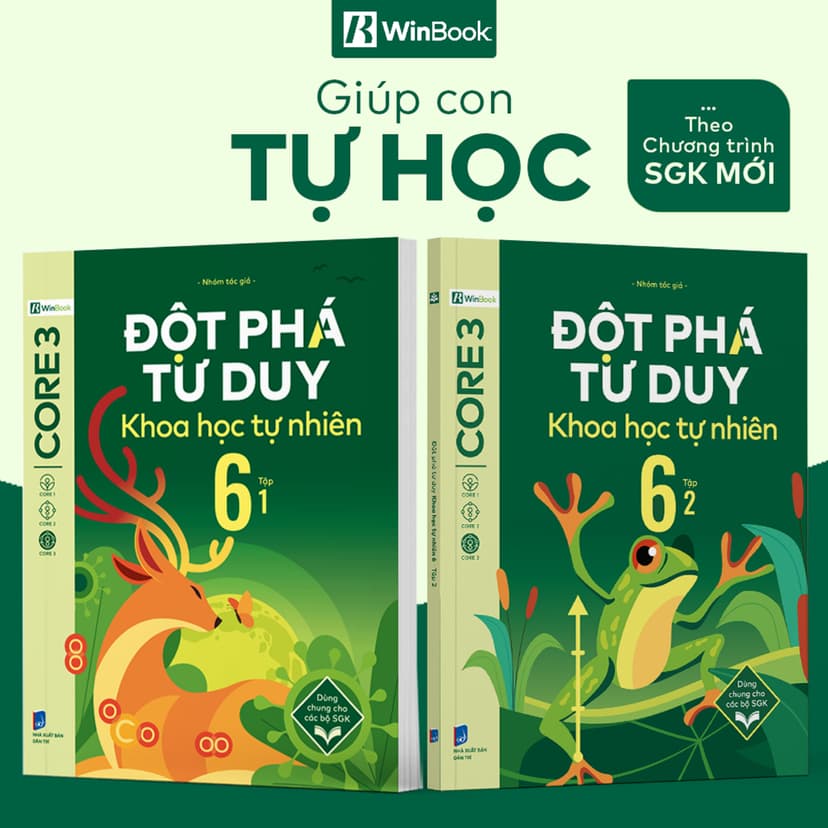 Ảnh Sách - Đột phá tư duy Khoa học tự nhiên 6 - Giúp con tự học ngay tại nhà 1