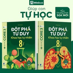 Thumbnail Sách - Đột phá tư duy Khoa học tự nhiên 8 - Giúp con tự học ngay tại nhà 1