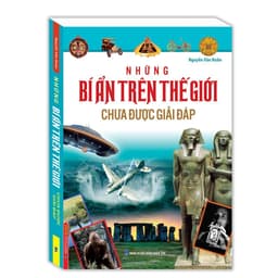 Thumbnail Sách - Những bí ẩn trên thế giới chưa được giải đáp (bìa mềm tái bản 2019) 1