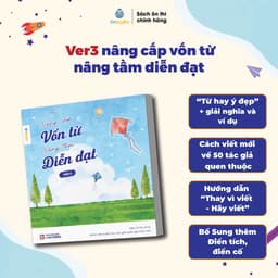 Thumbnail Sách Nâng cấp vốn từ, nâng tầm diễn đạt Version 3 - Nhà Sách Ôn Luyện 1