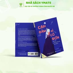 Thumbnail Sách Can Đảm Để Cô Đơn – Tĩnh Lặng Nhưng Vẫn Toả Sáng Nơi Công Sở - YMATE 1