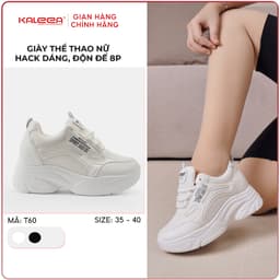 Thumbnail Kaleea - Giày Thể Thao Nữ Độn Đế Cao 6p Sneaker Tôn Dáng Đi Nhẹ, Êm, Mềm - T60 [LẤY TĂNG SIZE] 1
