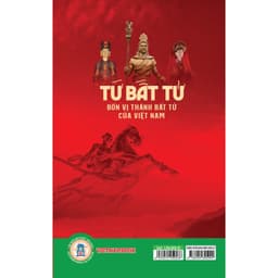 Thumbnail Sách - Tứ Bất Tử - Bốn Vị Thánh Bất Tử Của Việt Nam 1