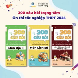 Thumbnail Sách Lớp 12- Bộ 300 câu hỏi chọn lọc, trọng tâm ôn cấp tốc thi tốt nghiệp THPT 2025 môn Sử, Địa, GDKT & PL 1
