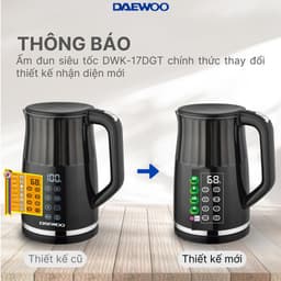 Thumbnail Ấm đun siêu tốc Daewoo điều khiển cảm ứng 13 mức nhiệt chính xác 1.7L DWK-17DGT BH 2 năm 2