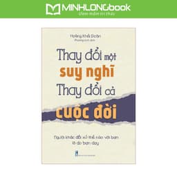 Thumbnail Sách: Thay Đổi Một Suy Nghĩ Thay Đổi Cả Cuộc Đời 1