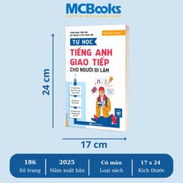 Thumbnail Sách - Tự Học Tiếng Anh Giao Tiếp Cho Người Đi Làm - MCBooks 1