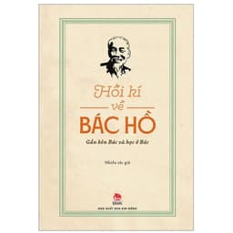Thumbnail Sách Bác Hồ - Hồi kí về Bác Hồ (Bộ 2 quyển - Kim Đồng) 1