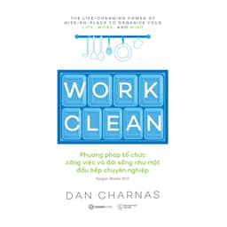 Thumbnail Sách - Work Clean - Dan Charnas 2
