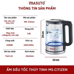 Thumbnail Ấm siêu tốc thủy tinh Masuto MS-Citizen dung tích 1,8L có khe tách cặn, bảo hành 12 tháng 4