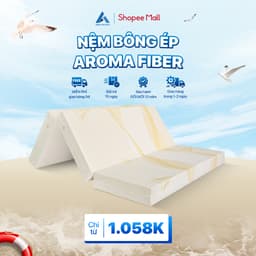 Thumbnail Nệm Bông Ép Gấp 3 Aroma Fiber Độ Dày 5Cm Không Nóng Lưng, Nâng Đỡ Cơ Thể, Chính Hãng, Bảo Hành 10 Năm 1