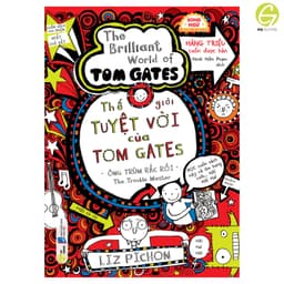 Thumbnail Thế Giới Tuyệt Vời Của Tom Gates - Song ngữ Việt-Anh. Truyện tranh kèm audio và từ vựng chọn lọc. 3