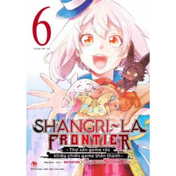 Thumbnail Truyện - Shangri-La Frontier ~ Thợ Săn Game Rác Khiêu Chiến Game Thần Thánh 1