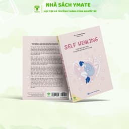 Thumbnail Sách Self Healing - Chữa Lành Bản Thân Trong Thế Giới Đầy Tổn Thương -  YMATE Books 1