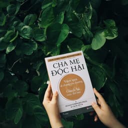 Thumbnail Sách - Cha Mẹ Độc Hại 2