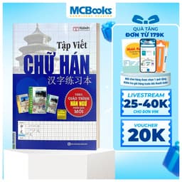 Thumbnail Sách - Tập Viết Chữ Hán (Biên soạn theo GTHN Phiên Bản Mới) 1