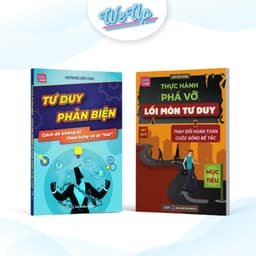 Thumbnail Combo 3 sách: Tư duy phản biện, Thực hành phá vỡ lối mòn tư duy và Nâng tầm tư duy khôn khéo ứng xử 1