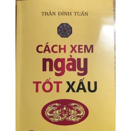 Thumbnail Sách - Cách Xem Ngày Tốt Xấu - NXB Hồng Đức 1