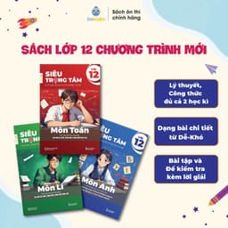 Thumbnail Combo 3 Sách Siêu trọng tâm lớp 12 các môn Toán, Lí, Hóa, Anh, Sinh, Lịch sử-Địa lý-Giáo dục KT&PL 3