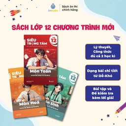 Thumbnail Combo 3 Sách Siêu trọng tâm lớp 12 các môn Toán, Lí, Hóa, Anh, Sinh, Lịch sử-Địa lý-Giáo dục KT&PL 4