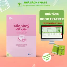 Thumbnail Sách - Sẵn Sàng Để Yêu - Tìm Kiếm Hanh Phúc Đích Thực - Sách Tình Yêu - YMATE 1