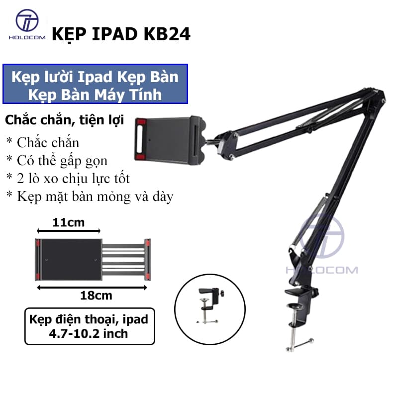 Ảnh Giá Đỡ Ipad Điện Thoại KB24 - Kẹp Đầu Giường, Kẹp Bàn Xoay 360 Độ Để Chụp Ảnh Quay Phim - HOLOCOM 1